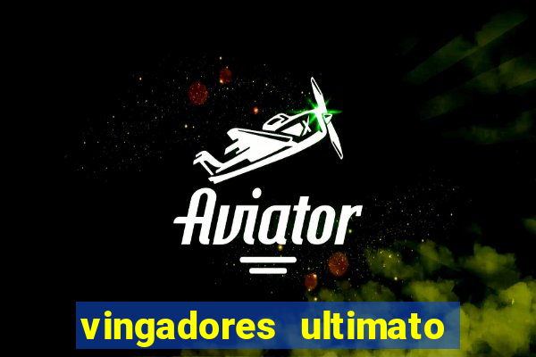 vingadores ultimato filme completo dublado gratis